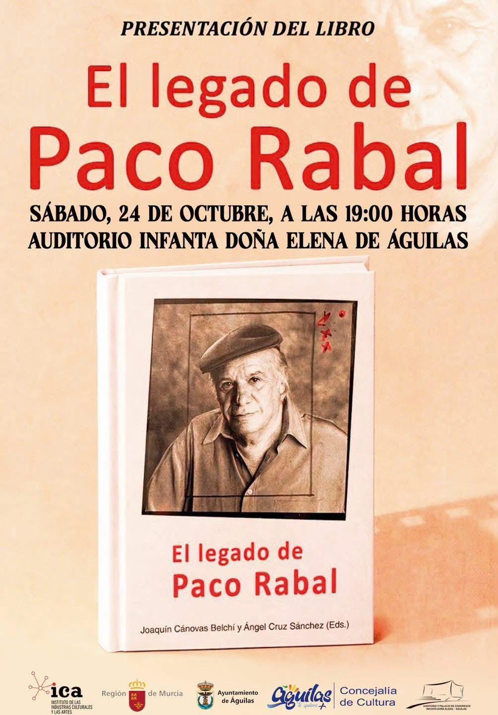Águilas presenta el libro ‘El legado de Paco Rabal’, un homenaje a la huella cultural del actor aguileño