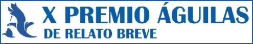 X Premio de Relato Breve de &Aacute;guilas